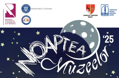 Iată ce muzee din Neamţ puteţi vizita gratuit în cadrul evenimentului Noaptea Europeană a Muzeelor (17 mai)